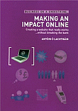 Making an Impact Online, by Antoin O Lachtnain