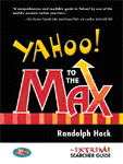 Yahoo to the Max by Randolph Hock